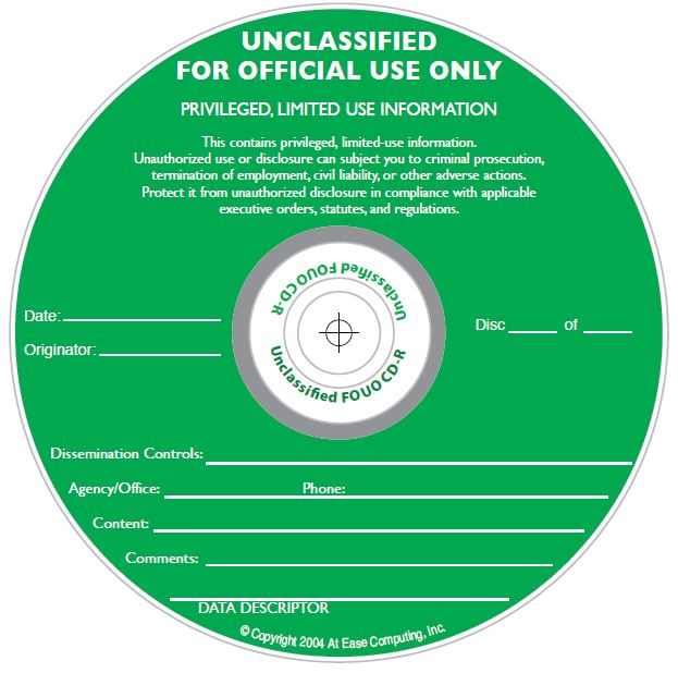 Unclassified For Official Use Only silk screened on CD/DVD Thermal printable media